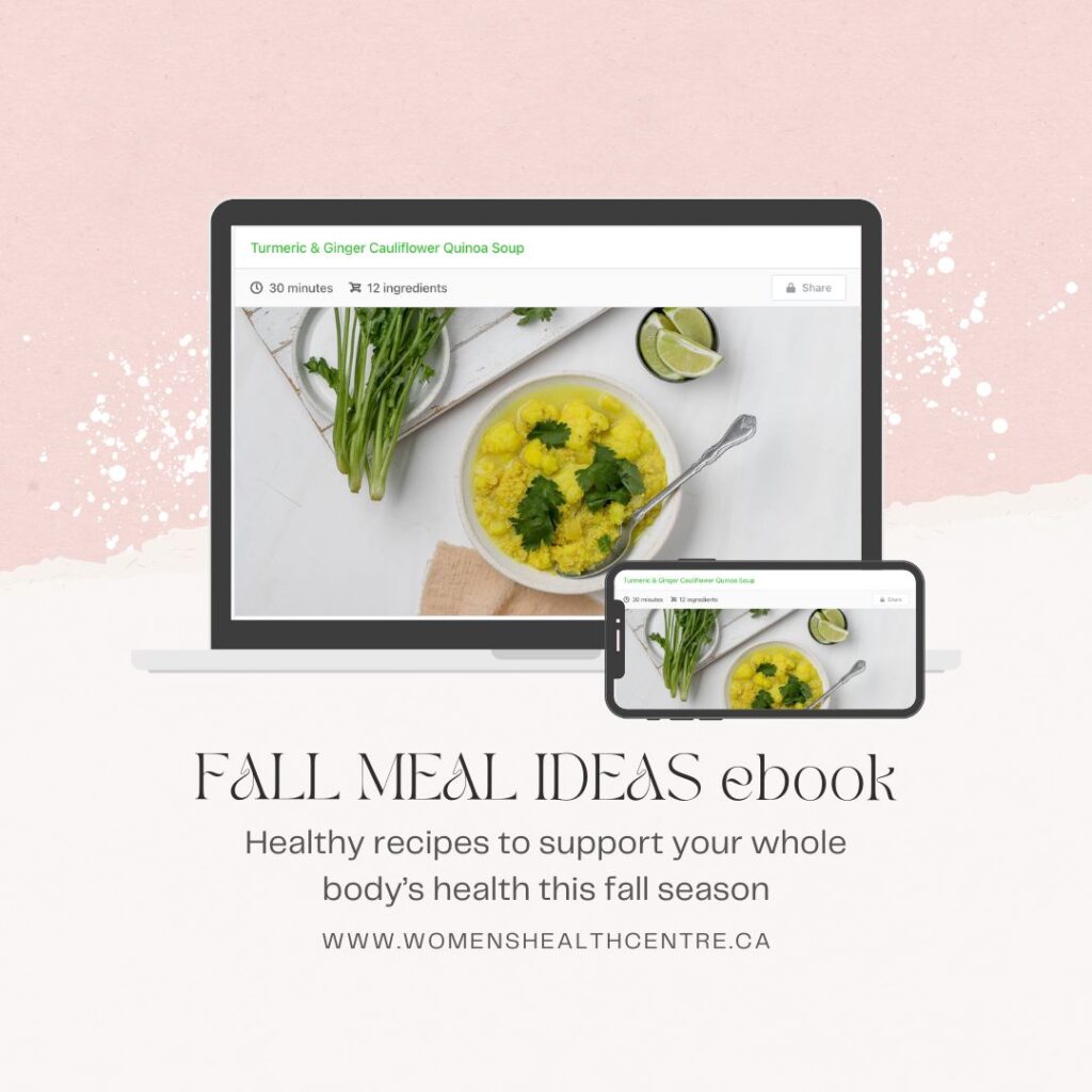 Women's Health Centre - Holistic Health Centre - Danforth - Ontario - Canada - Cindy Willems - fall meal ideas